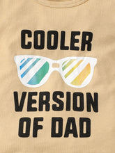 Load image into Gallery viewer, Boys COOLER VERSION OF DAD Tee and Shorts Set